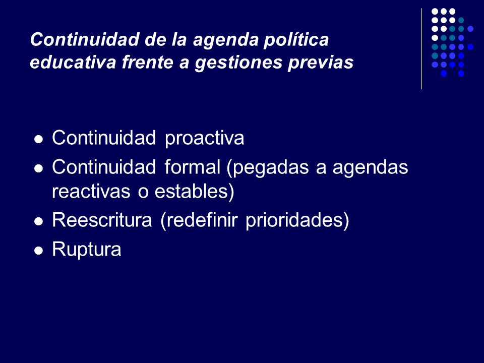 Continuidad de la agenda política educativa frente a gestiones previas