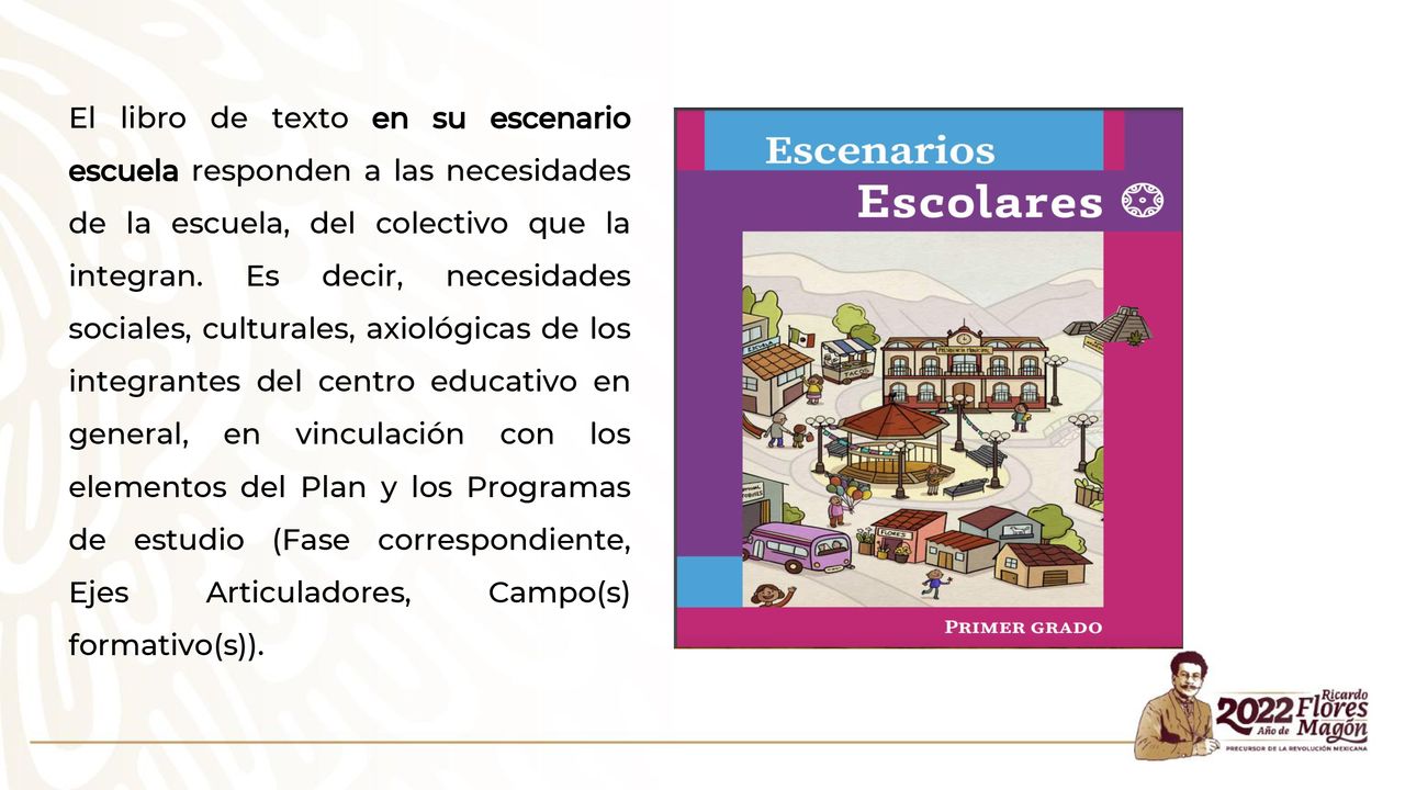 El libro de texto en su escenario escuela responden a las necesidades de la escuela, del colectivo que la integran.