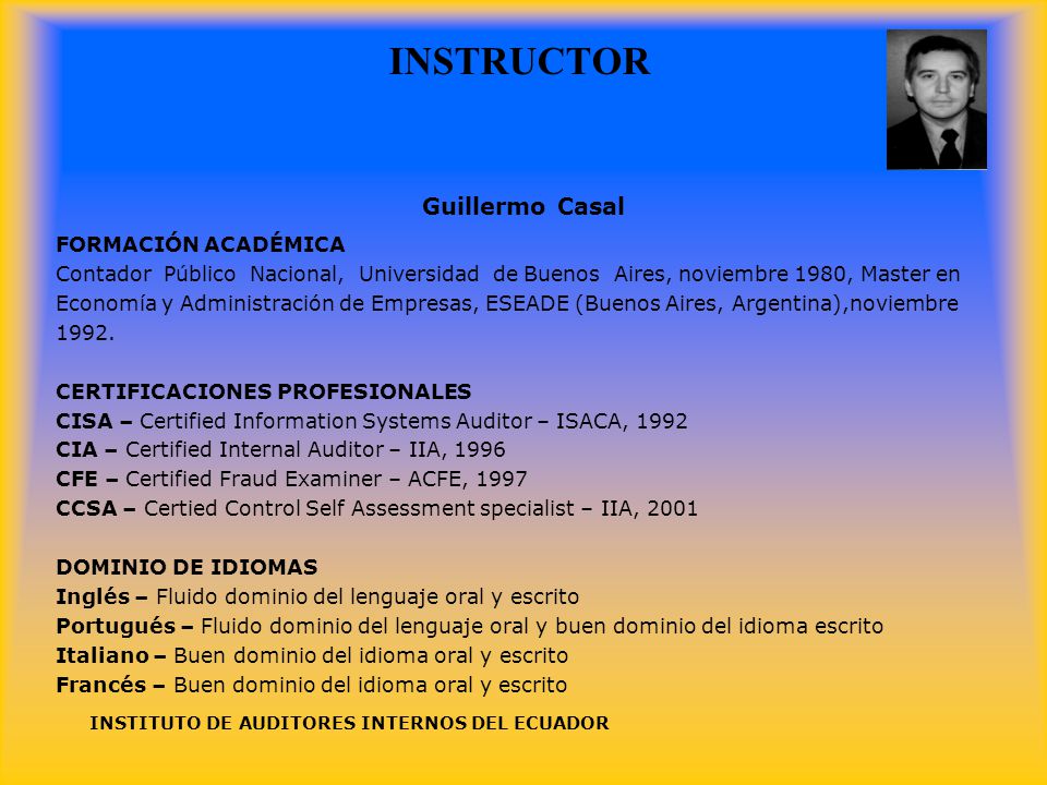 INSTRUCTOR Guillermo Casal FORMACIÓN ACADÉMICA