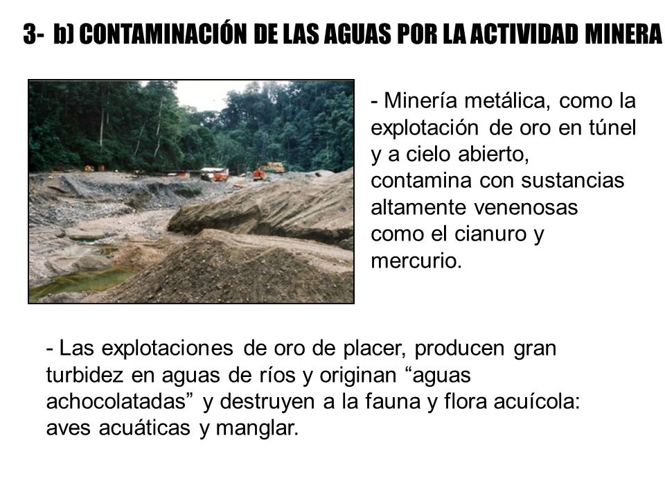 3- b) CONTAMINACIÓN DE LAS AGUAS POR LA ACTIVIDAD MINERA