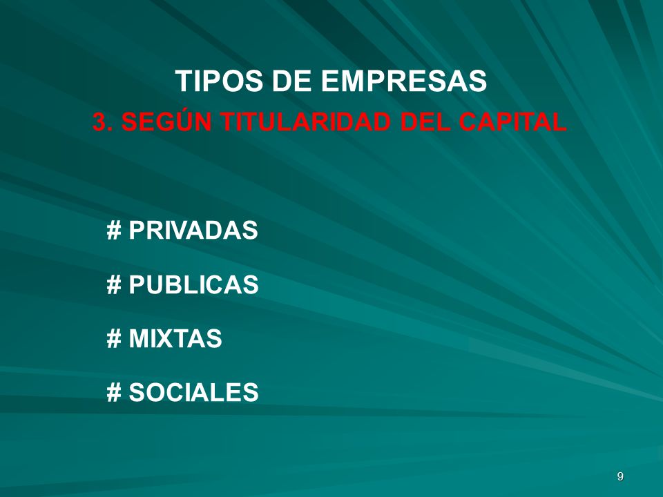 3. SEGÚN TITULARIDAD DEL CAPITAL