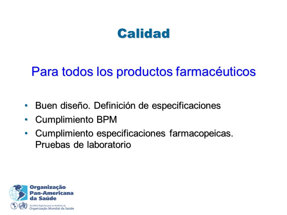 Para todos los productos farmacéuticos
