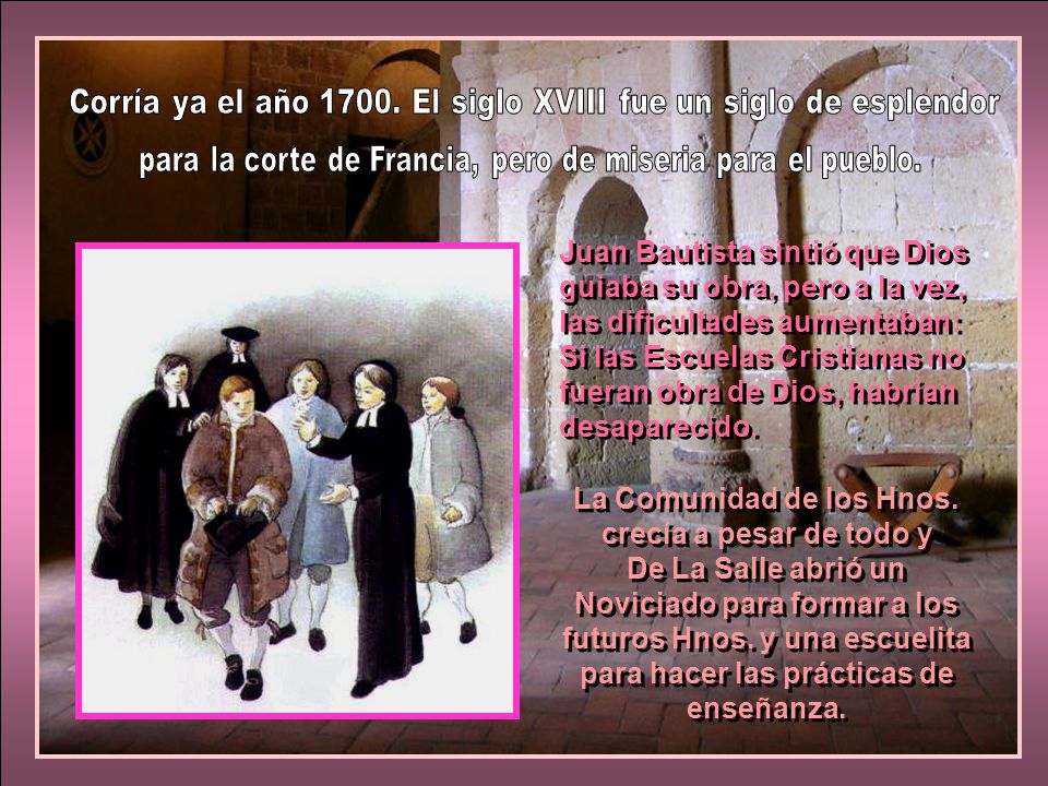 Corría ya el año El siglo XVIII fue un siglo de esplendor