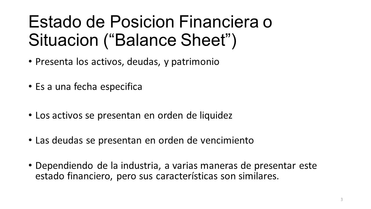 Estado de Posicion Financiera o Situacion ( Balance Sheet )