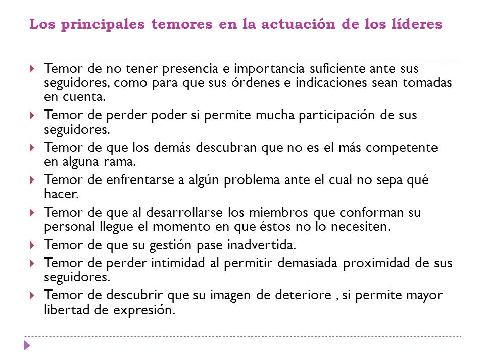 Los principales temores en la actuación de los líderes