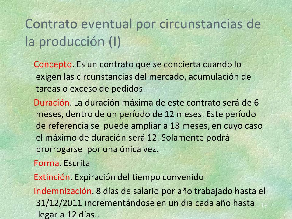 Contrato eventual por circunstancias de la producción (I)