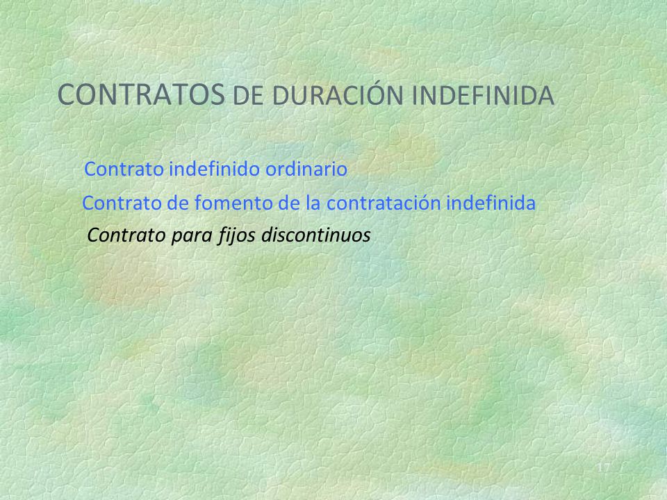 CONTRATOS DE DURACIÓN INDEFINIDA