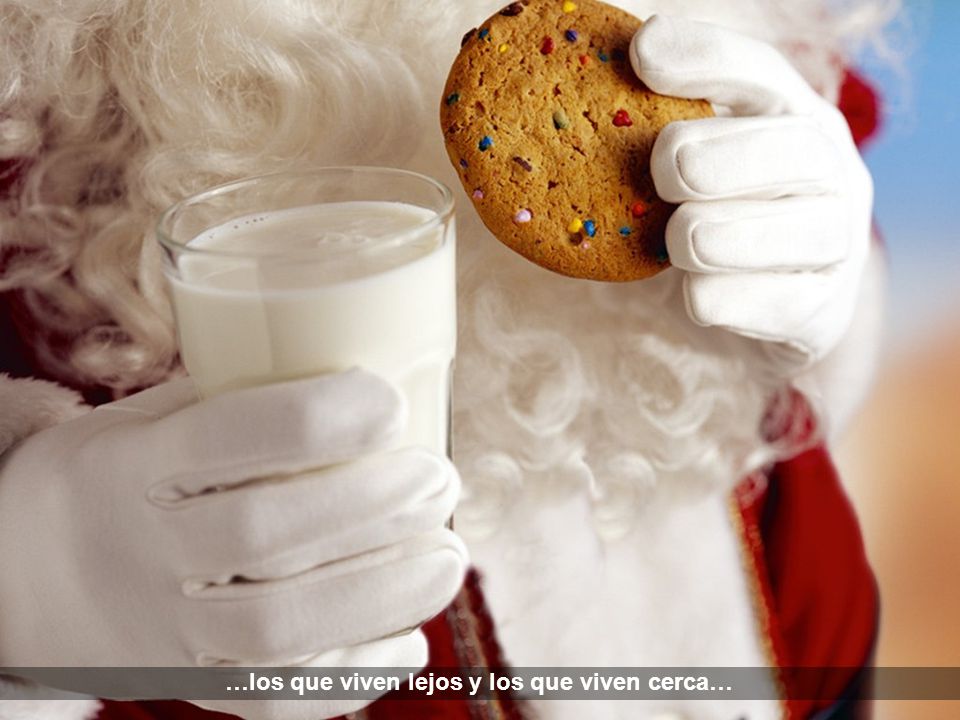 …los que viven lejos y los que viven cerca…