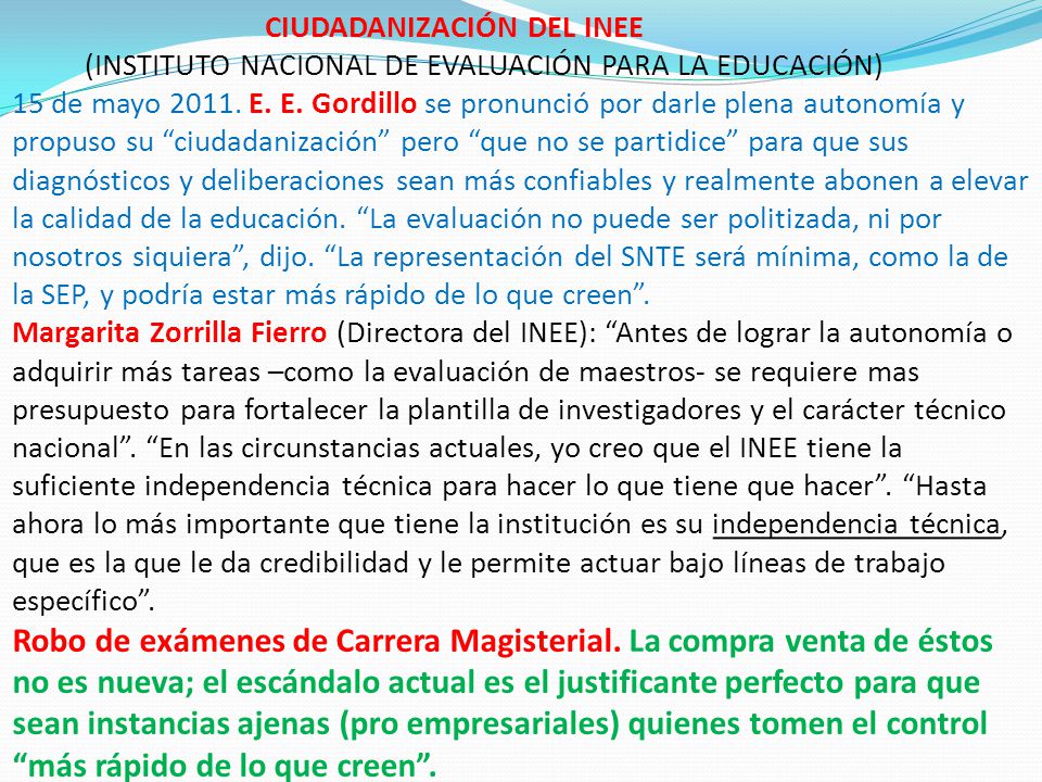 CIUDADANIZACIÓN DEL INEE (INSTITUTO NACIONAL DE EVALUACIÓN PARA LA EDUCACIÓN) 15 de mayo 2011.