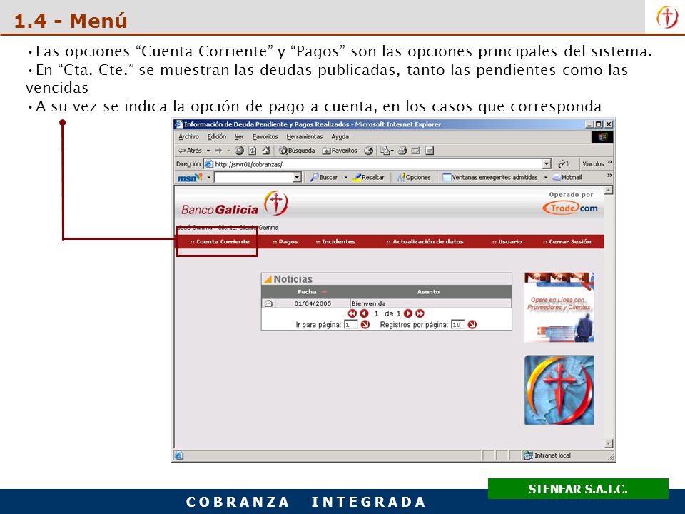 1.4 - Menú Las opciones Cuenta Corriente y Pagos son las opciones principales del sistema.