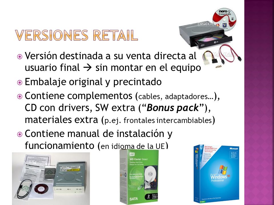 Versiones retail Versión destinada a su venta directa al usuario final  sin montar en el equipo. Embalaje original y precintado.