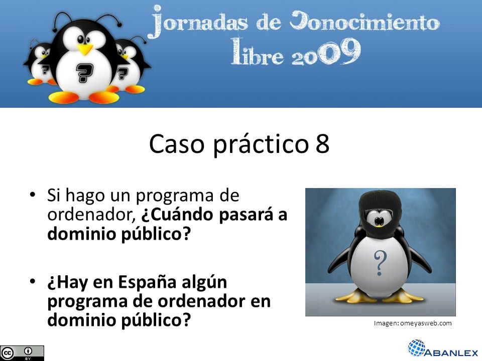 Caso práctico 8 Si hago un programa de ordenador, ¿Cuándo pasará a dominio público ¿Hay en España algún programa de ordenador en dominio público
