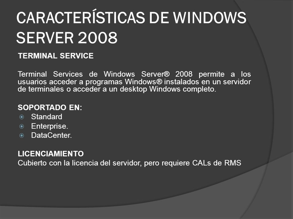 CARACTERÍSTICAS DE WINDOWS SERVER 2008