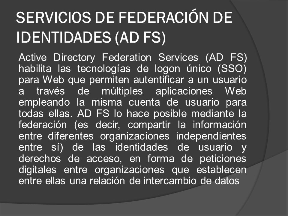 SERVICIOS DE FEDERACIÓN DE IDENTIDADES (AD FS)
