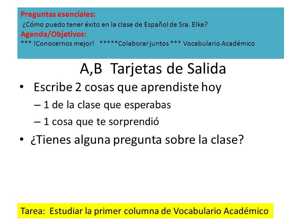 A,B Tarjetas de Salida Escribe 2 cosas que aprendiste hoy