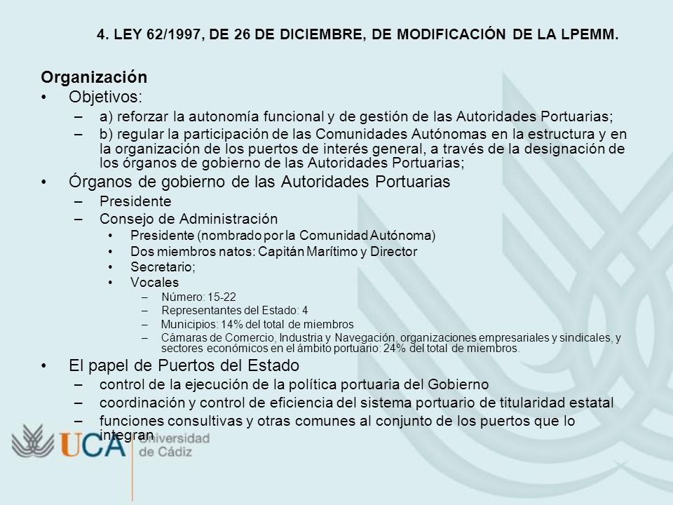 4. LEY 62/1997, DE 26 DE DICIEMBRE, DE MODIFICACIÓN DE LA LPEMM.