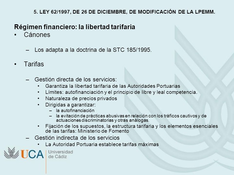 5. LEY 62/1997, DE 26 DE DICIEMBRE, DE MODIFICACIÓN DE LA LPEMM.