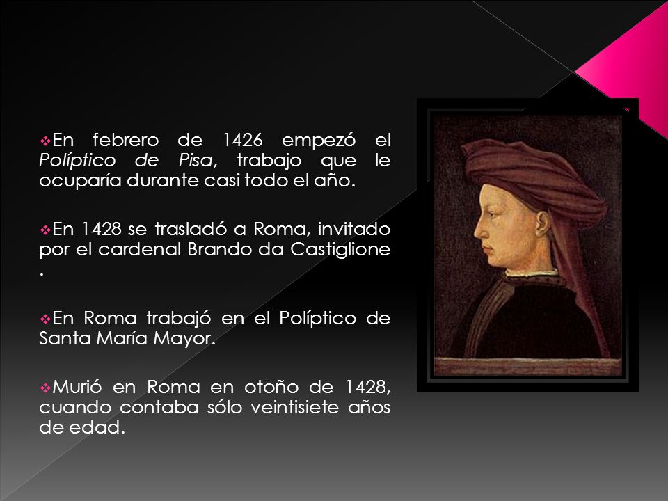 En febrero de 1426 empezó el Políptico de Pisa, trabajo que le ocuparía durante casi todo el año.