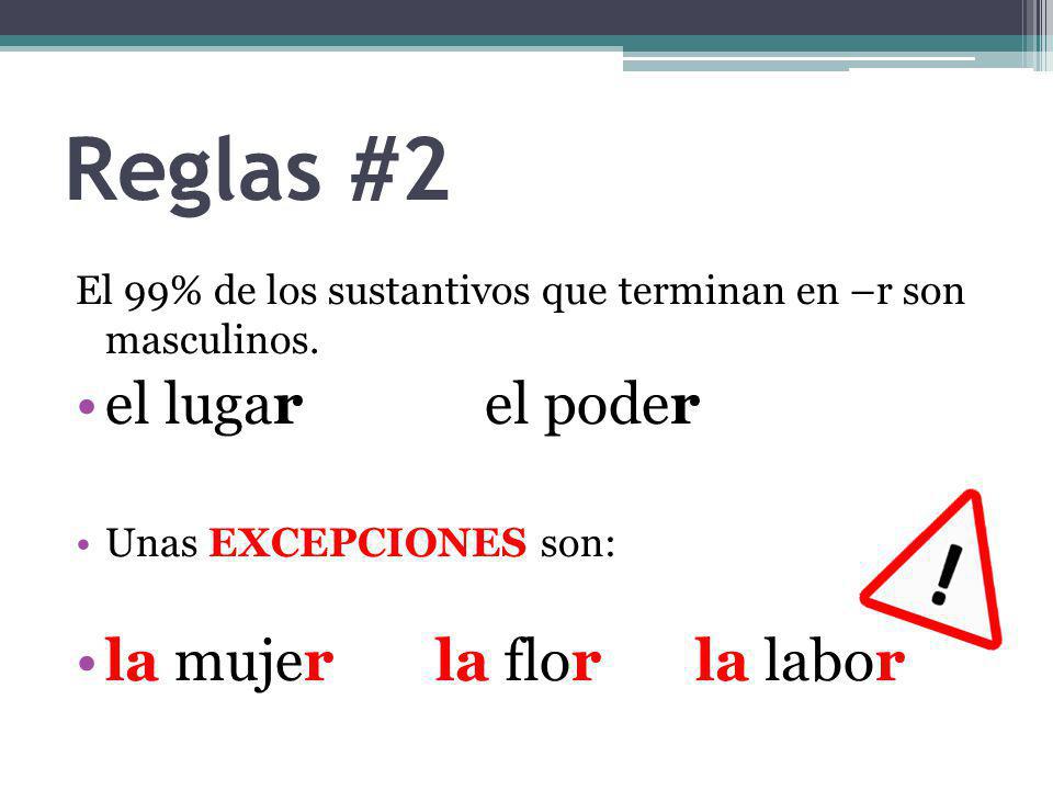 Reglas #2 el lugar el poder la mujer la flor la labor