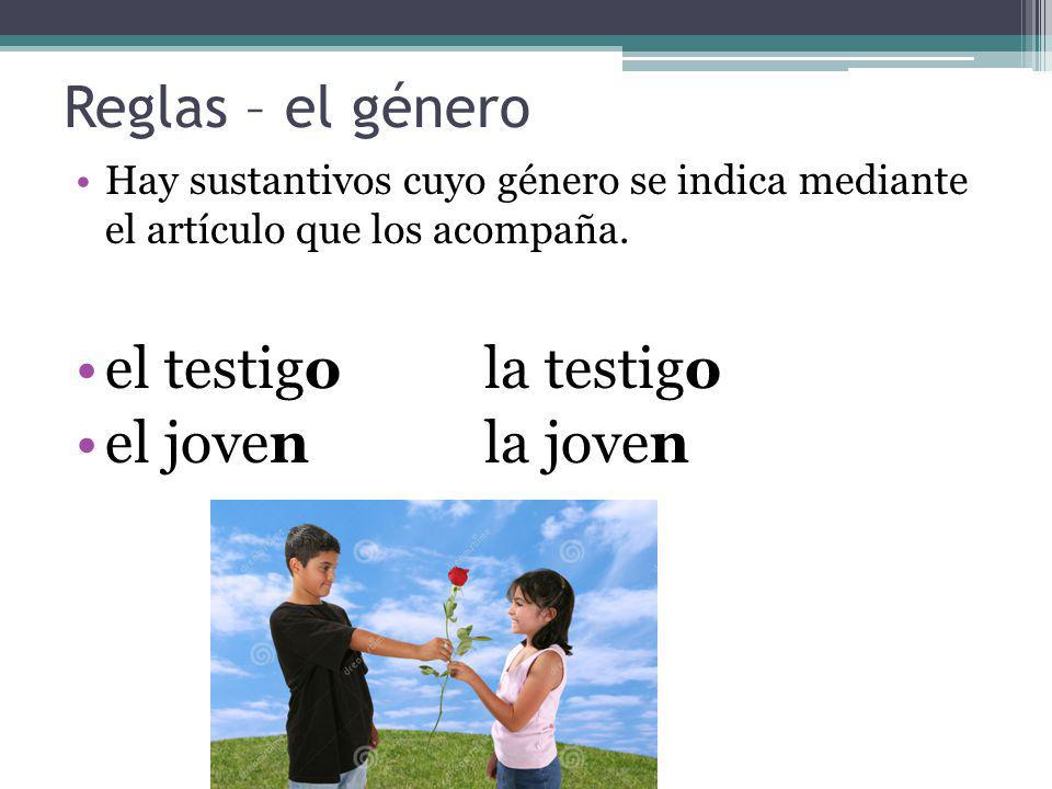 Reglas – el género el testigo la testigo el joven la joven