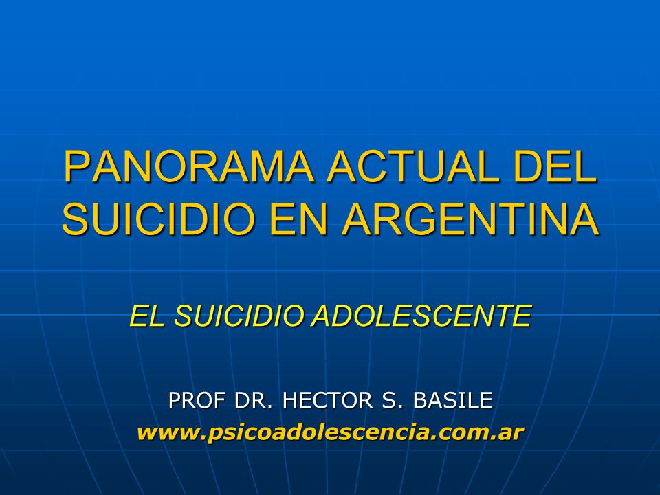 PANORAMA ACTUAL DEL SUICIDIO EN ARGENTINA EL SUICIDIO ADOLESCENTE