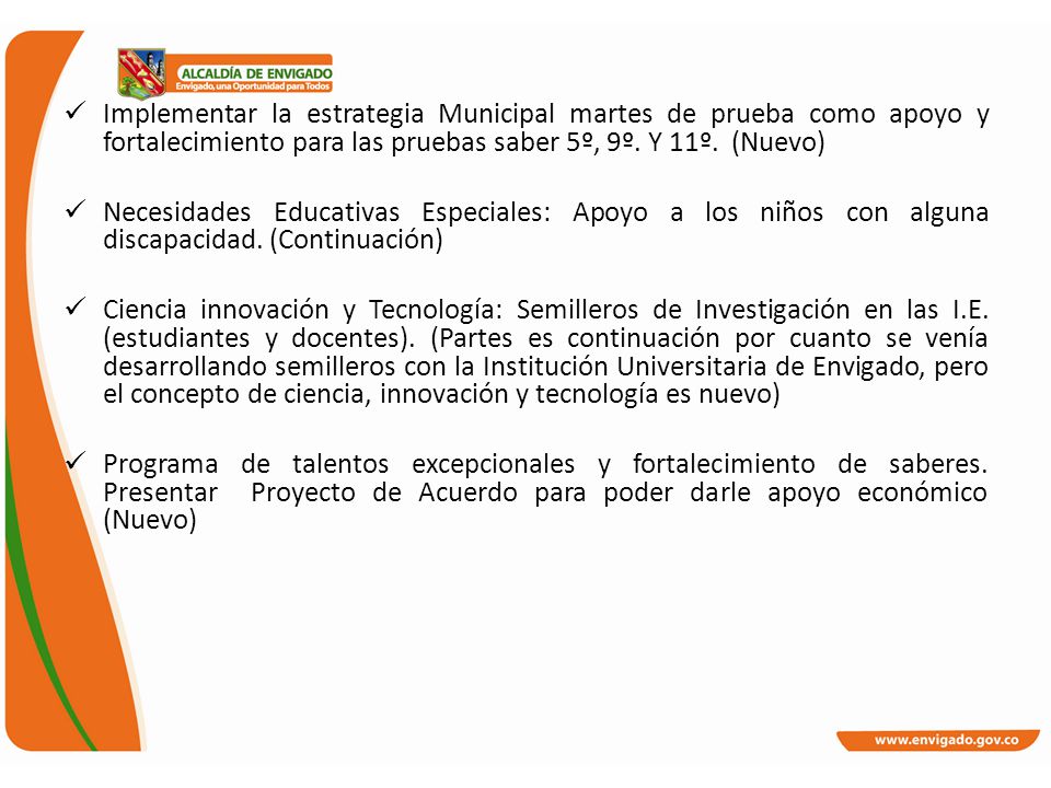 Implementar la estrategia Municipal martes de prueba como apoyo y fortalecimiento para las pruebas saber 5º, 9º. Y 11º. (Nuevo)
