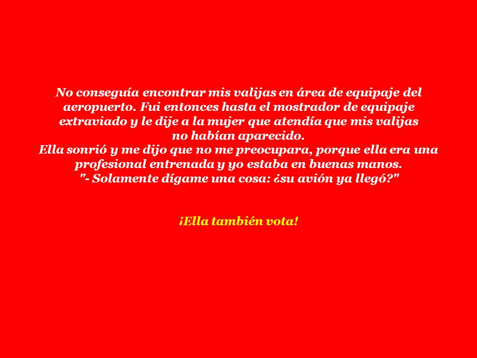 No conseguía encontrar mis valijas en área de equipaje del