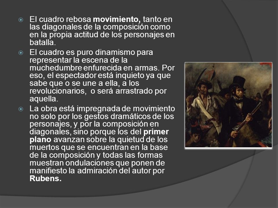 El cuadro rebosa movimiento, tanto en las diagonales de la composición como en la propia actitud de los personajes en batalla.
