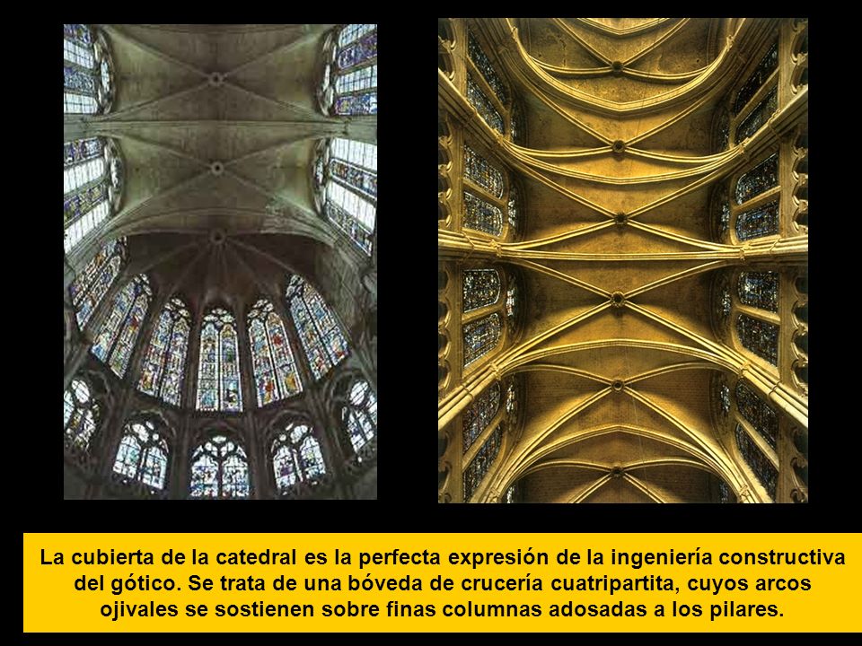 La cubierta de la catedral es la perfecta expresión de la ingeniería constructiva del gótico.