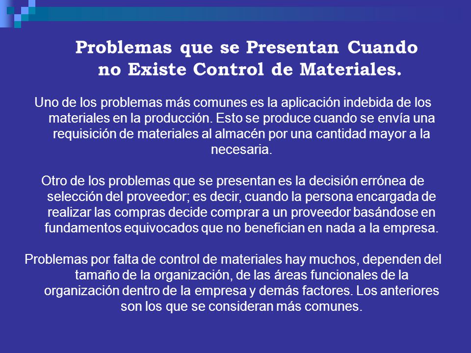 Problemas que se Presentan Cuando no Existe Control de Materiales.