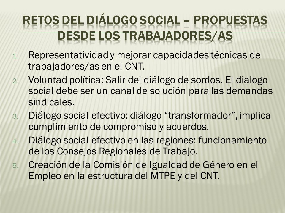 Retos del Diálogo Social – propuestas desde los trabajadores/as