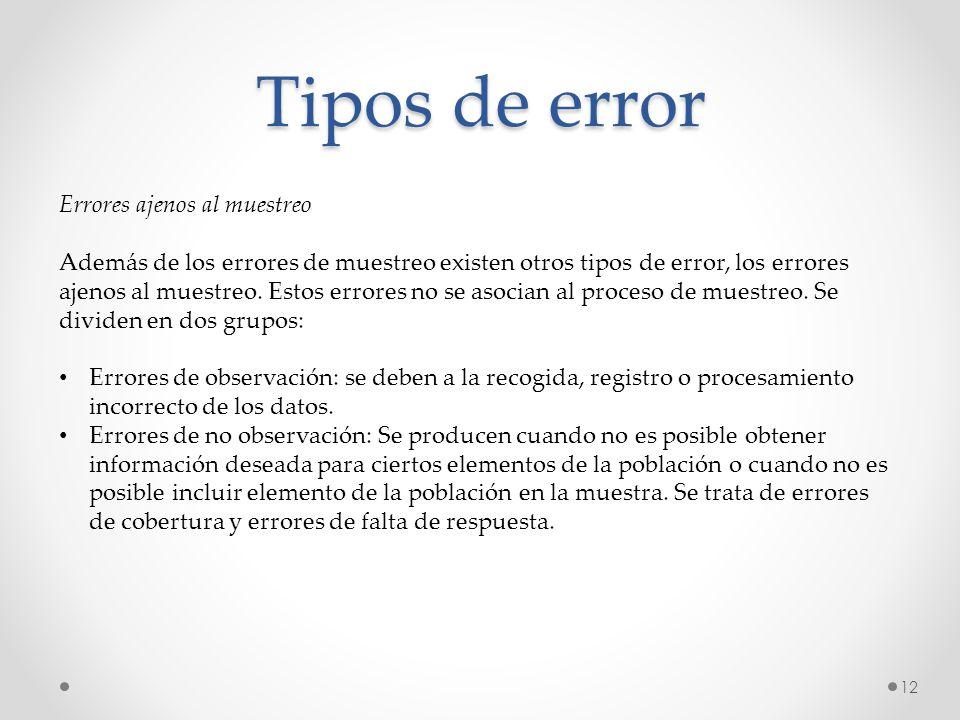 Tipos de error Errores ajenos al muestreo