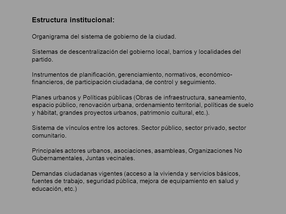 Estructura institucional: Organigrama del sistema de gobierno de la ciudad.