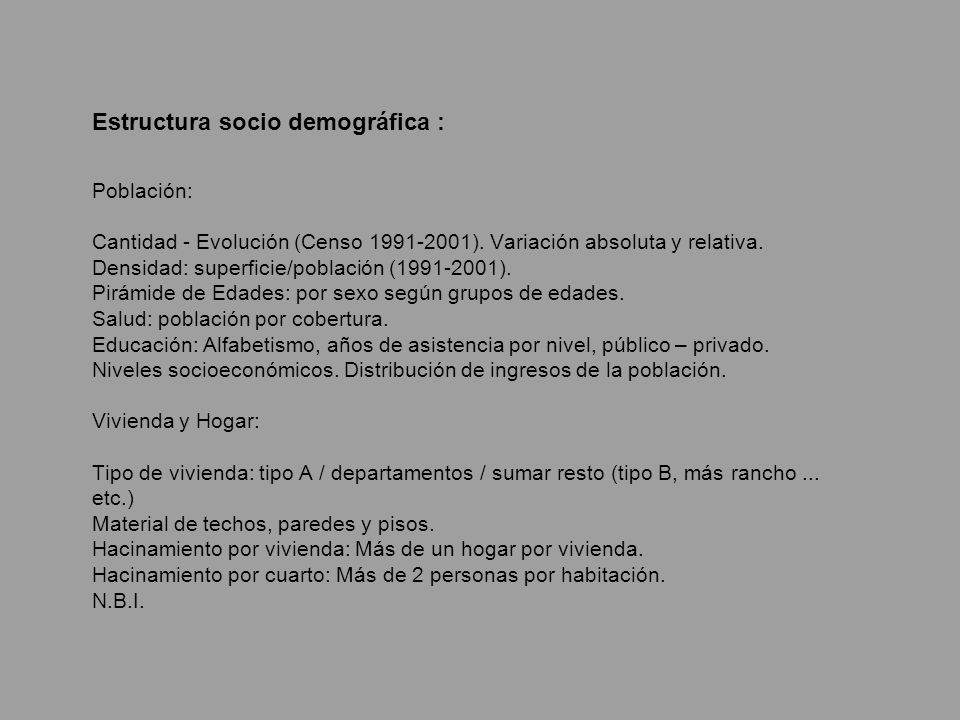 Estructura socio demográfica : Población: Cantidad - Evolución (Censo ).