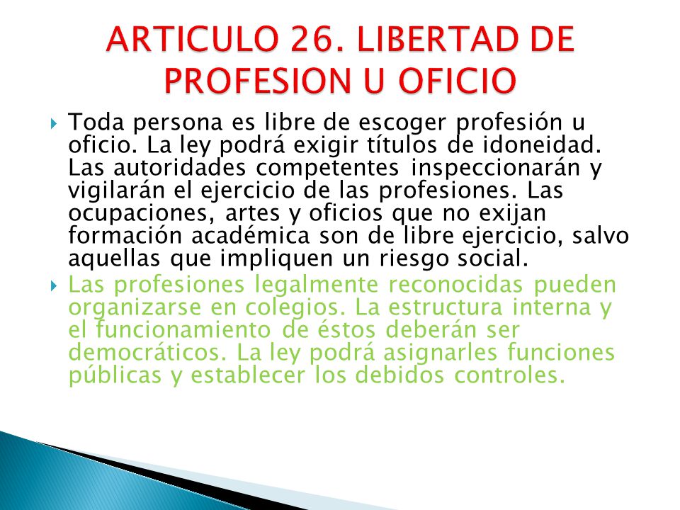 ARTICULO 26. LIBERTAD DE PROFESION U OFICIO
