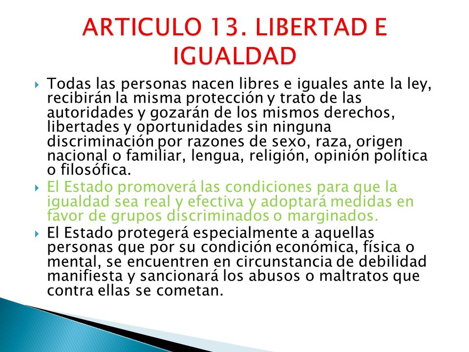 ARTICULO 13. LIBERTAD E IGUALDAD
