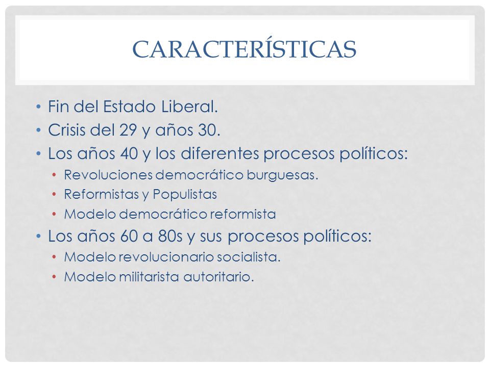 Características Fin del Estado Liberal. Crisis del 29 y años 30.