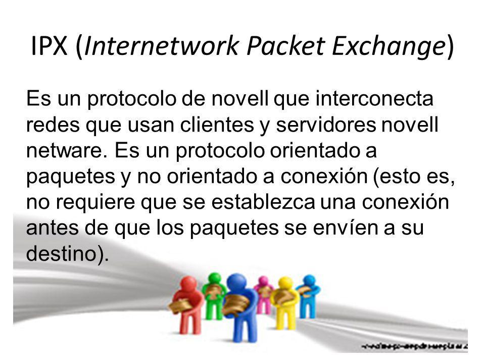 IPX (Internetwork Packet Exchange)