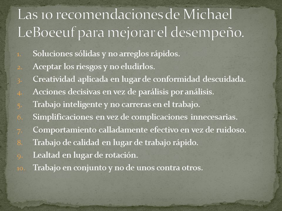 Las 10 recomendaciones de Michael LeBoeeuf para mejorar el desempeño.
