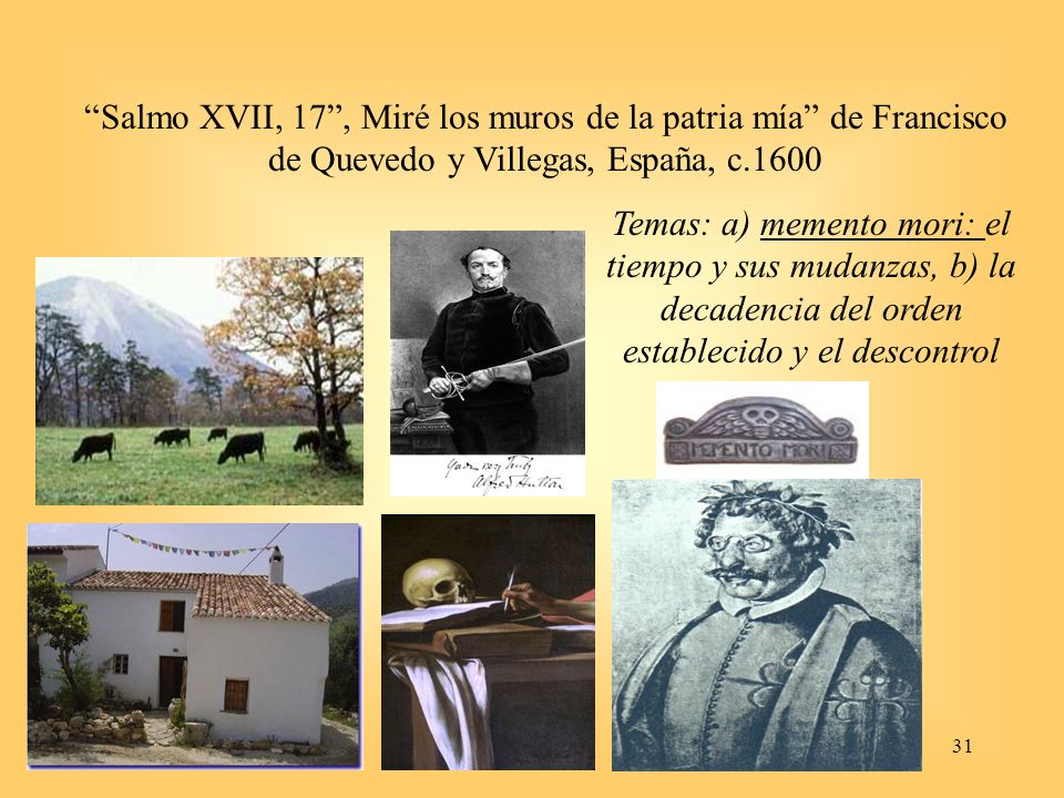 Salmo XVII, 17 , Miré los muros de la patria mía de Francisco de Quevedo y Villegas, España, c.1600