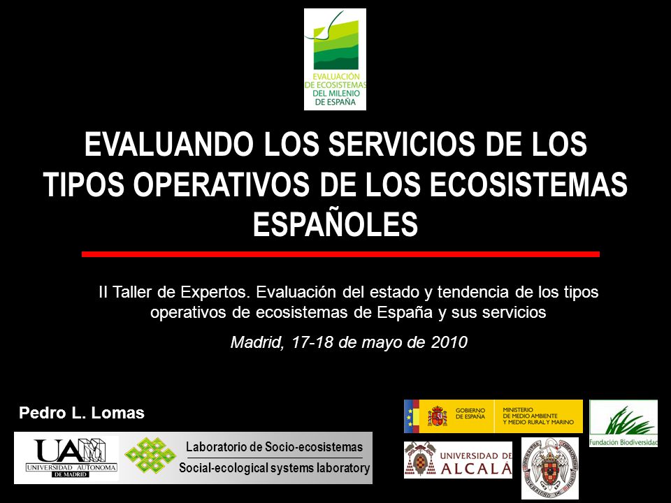 Laboratorio de Socio-ecosistemas Social-ecological systems laboratory