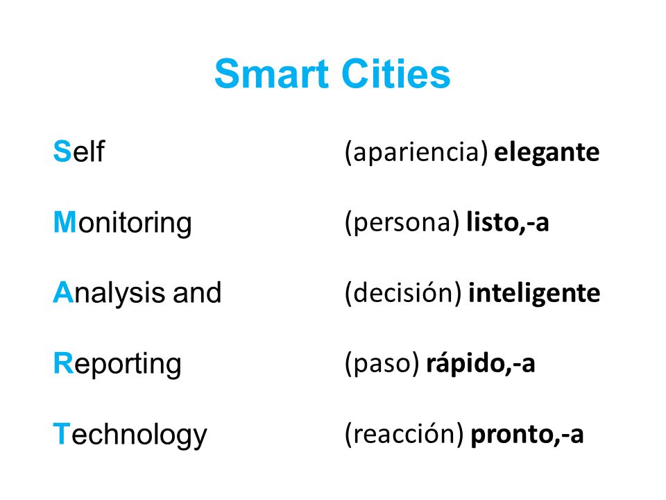 Smart Cities Self Monitoring Analysis and Reporting Technology