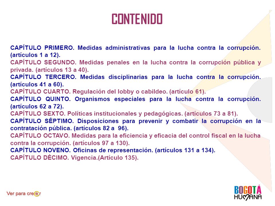 CONTENIDO CAPÍTULO PRIMERO. Medidas administrativas para la lucha contra la corrupción. (artículos 1 a 12).