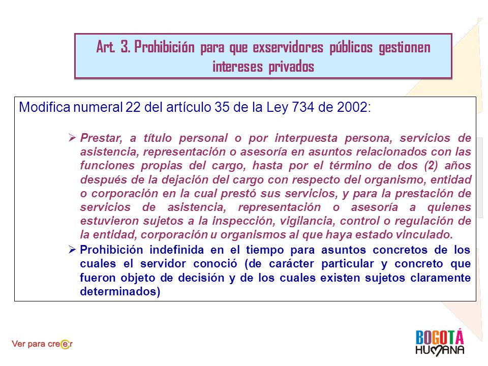 Art. 3. Prohibición para que exservidores públicos gestionen intereses privados