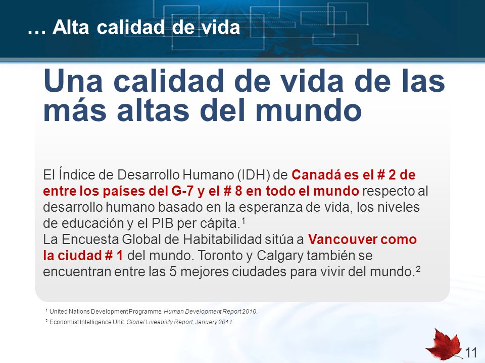 Una calidad de vida de las más altas del mundo