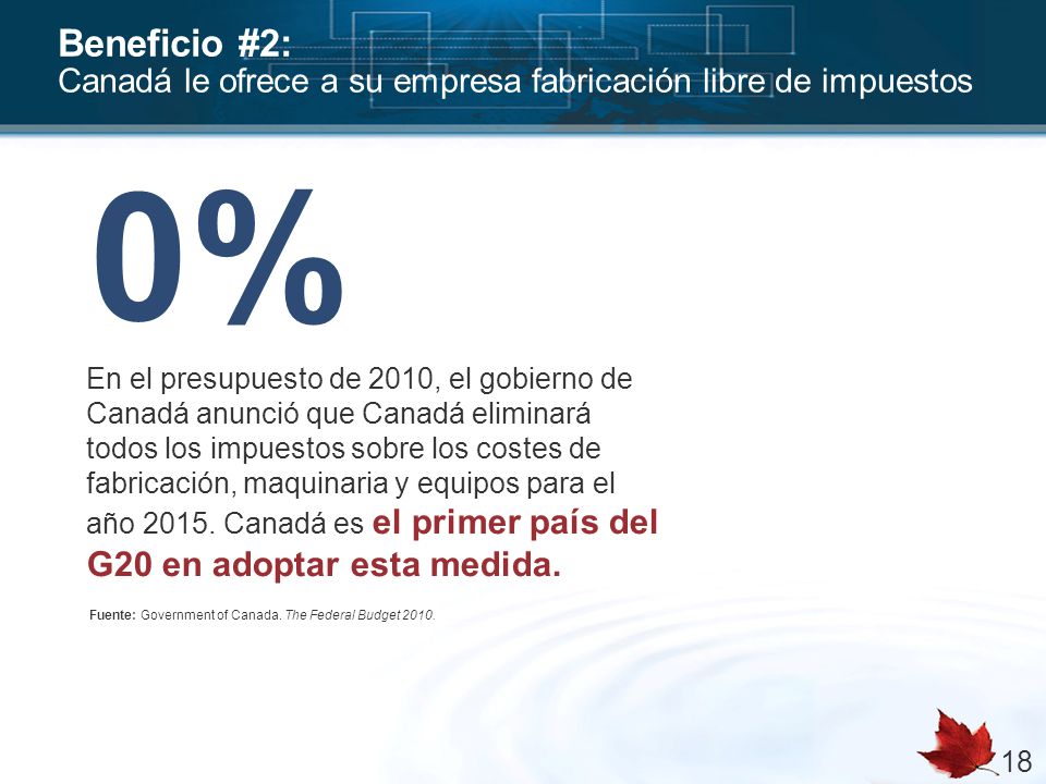 Beneficio #2: Canadá le ofrece a su empresa fabricación libre de impuestos