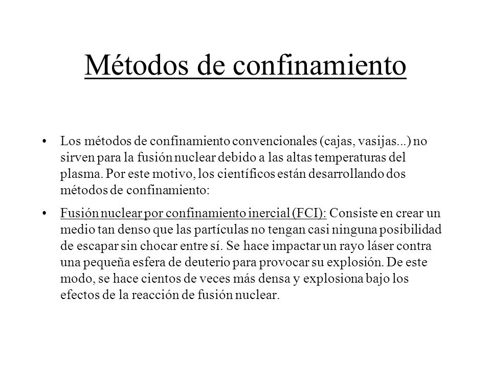 Métodos de confinamiento