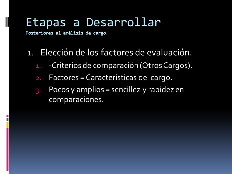 Etapas a Desarrollar Posteriores al análisis de cargo.