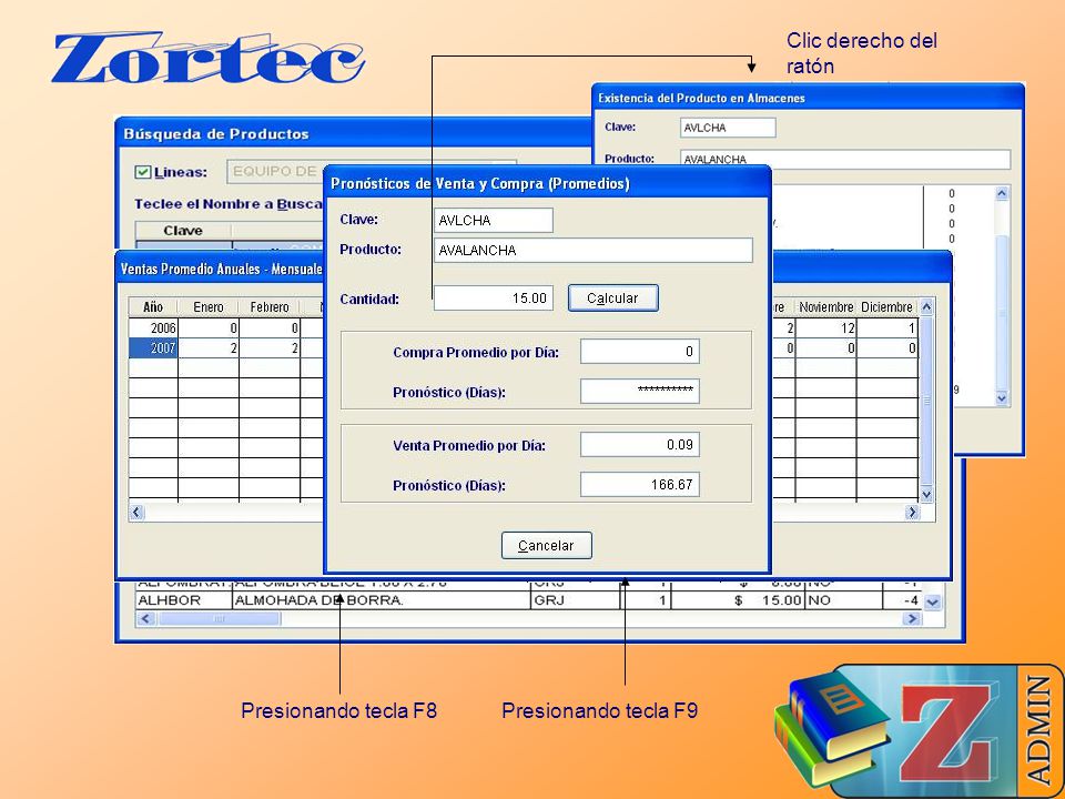 Clic derecho del ratón Presionando tecla F8 Presionando tecla F9