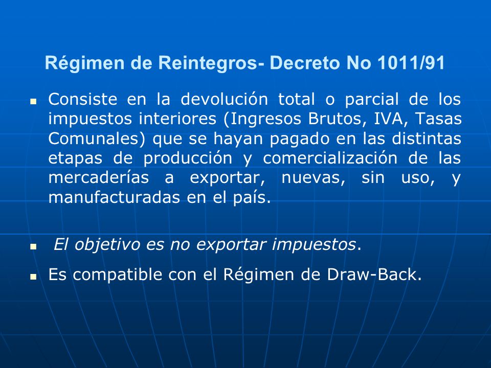 Régimen de Reintegros- Decreto No 1011/91